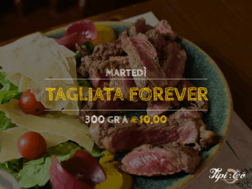 Tagliata Forever